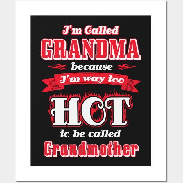 Hot Grandma Wall Art by ryanjaycruz